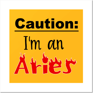 Caution: Aries Coming Through Posters and Art